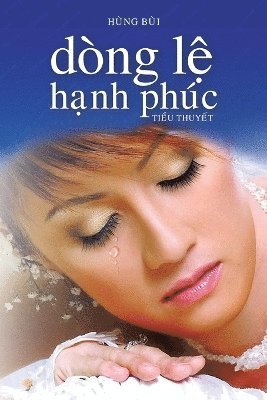 bokomslag Dòng L? H?nh Phúc