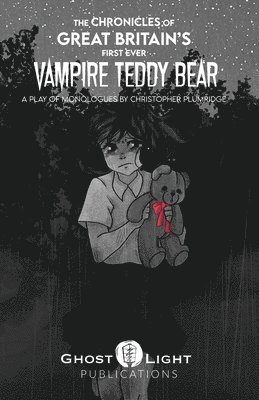 The Chronicles of Great Britain's First Ever Vampire Teddy Bear 1