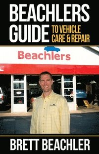 bokomslag Beachlers Guide to Vehicle Care and Repair