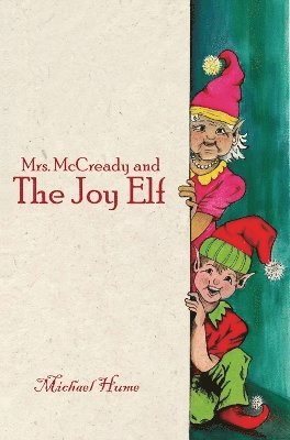 bokomslag Mrs. McCready and The Joy Elf