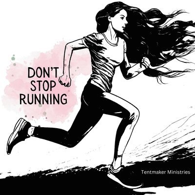 Don't stop running 1