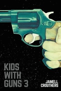 bokomslag Kids With Guns 3