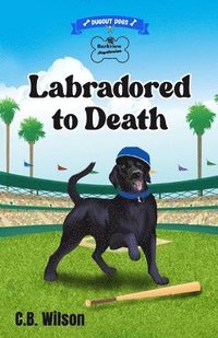 bokomslag Labradored to Death