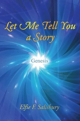 Let Me Tell You a Story: Genesis 1