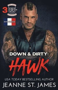 bokomslag Down & Dirty - Hawk: Édition française
