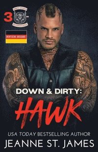 bokomslag Down & Dirty - Hawk