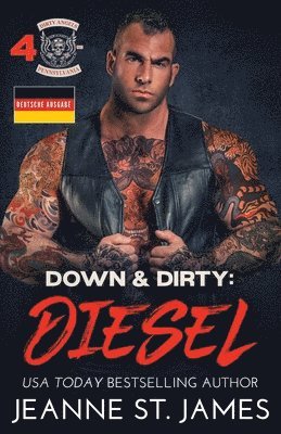 Down & Dirty - Diesel