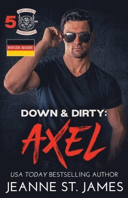 Jeanne St James, Jeanne St. James - Down & Dirty - Axel, Häftad
