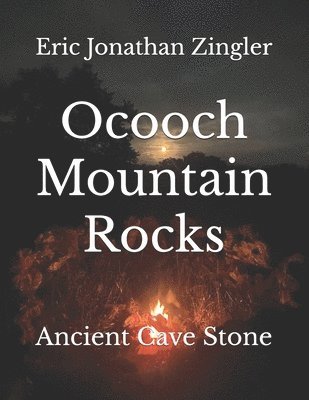 Eric Jonathan Zingler - Ocooch Mountain Rocks, Häftad