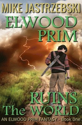 Elwood Prim Ruins The World 1