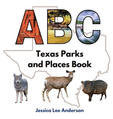 ABC Texas Parks and Places Book 1