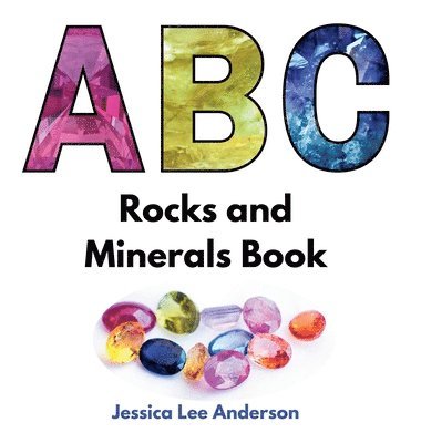 ABC Rocks and Minerals Book 1