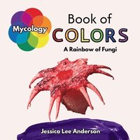 bokomslag Mycology Book of Colors