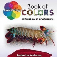 Carcinology Book of Colors