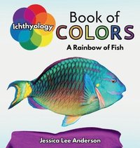bokomslag Ichthyology Book of Colors