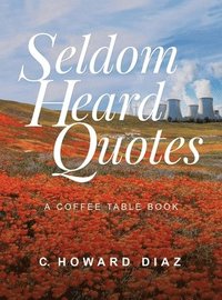 bokomslag Seldom Heard Quotes