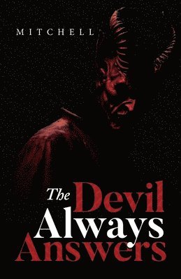 bokomslag Devil Always Answers