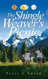 bokomslag The Shingle Weaver's Picnic
