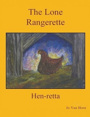 Jo Van Horn - Lone Rangerette, Häftad. Tillgänglighet: Lägg i varukorg