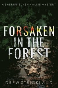 bokomslag Forsaken in the Forest
