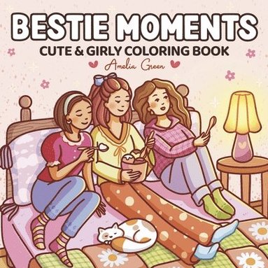Amelia Green - Bestie Moments, Häftad