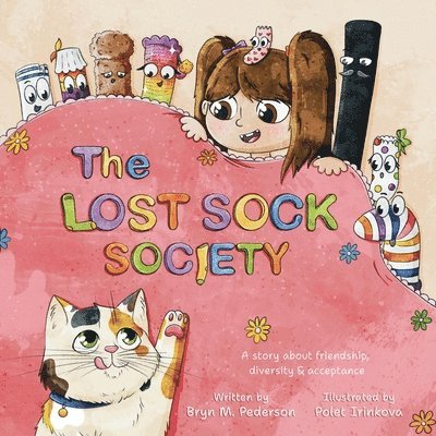 The Lost Sock Society- A story about friendship, diversity and acceptance 1