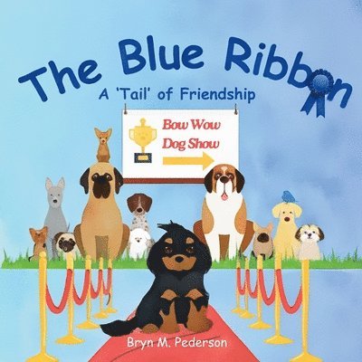 Blue Ribbon - A 'Tail' of Friendship