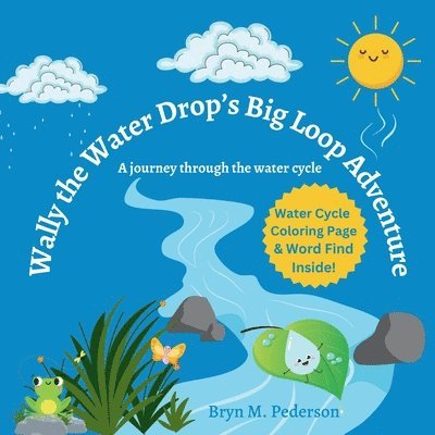 Wally The Water Drop's Big Loop Adventure 1