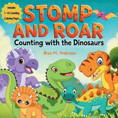 Stomp and Roar Counting with the Dinosaurs 1