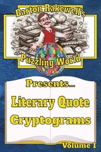 bokomslag Barton Rakewell's Puzzling World Presents Literary Quote Cryptograms