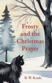 bokomslag Frosty and the Christmas Prayer