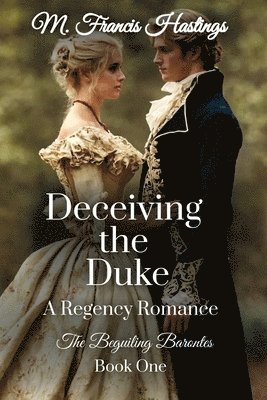 Deceiving the Duke 1