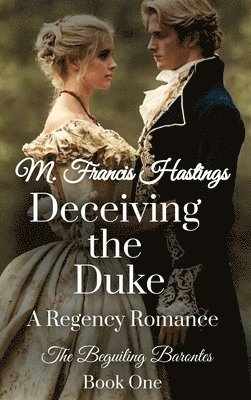 Deceiving the Duke 1