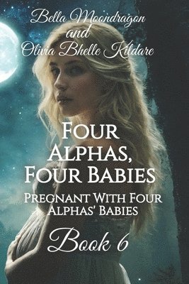 bokomslag Four Alphas, Four Babies