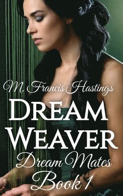 Dream Weaver 1