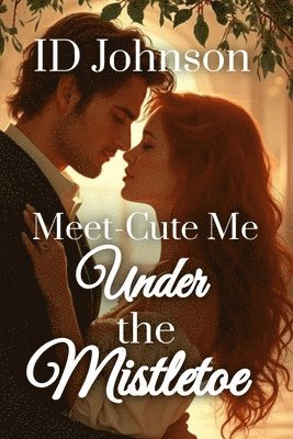 Meet-Cute Me Under the Mistletoe 1