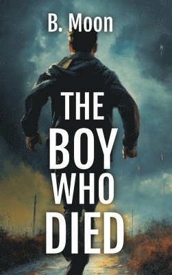 bokomslag The Boy Who Died