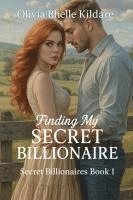 bokomslag Finding My Secret Billionaire