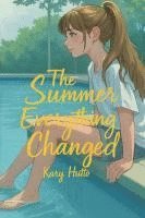 Summer Everything Changed 1