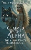 bokomslag Claimed by the Alpha