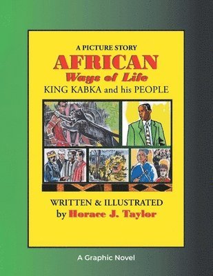 bokomslag AFRICAN Ways of Life KING KABKA and His PEOPLE (Latest Edition)