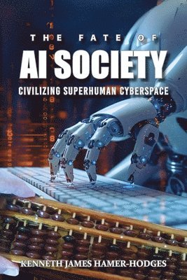 The Fate of AI Society 1