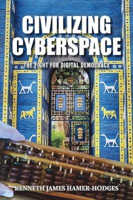 bokomslag Civilizing Cyberspace