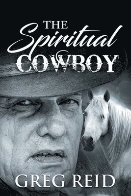 bokomslag The Spiritual Cowboy