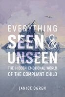 Janice Ogren, Kenneth E Fields, Bryant Burroughs - Everything Seen and Unseen, Häftad. Tillgänglighet: Lägg i varukorg