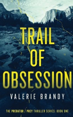 Valerie Brandy - Trail of Obsession, Häftad