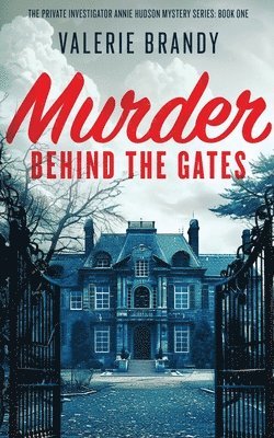 Murder Behind the Gates 1