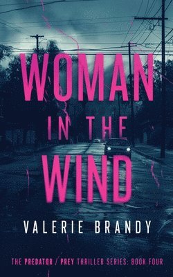 Valerie Brandy - Woman in the Wind, Häftad