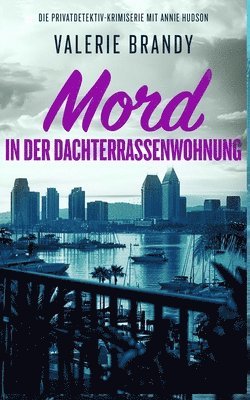 Valerie Brandy - Mord in der Dachterrassenwohnung, Häftad