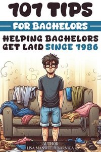 bokomslag 101 Tips for Bachelors